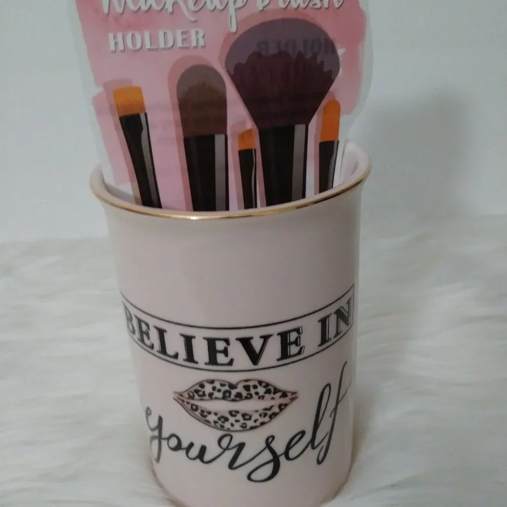 Makeup Brush Holder “Believe in Yourself